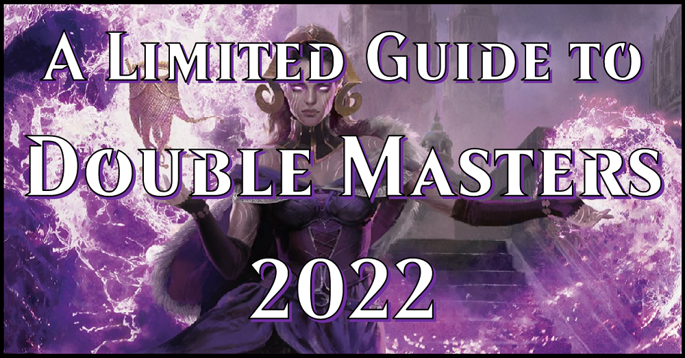 mtg double masters 2022 card price list Magic: The Gathering Collector Booster Box A Limited Guide to Double
