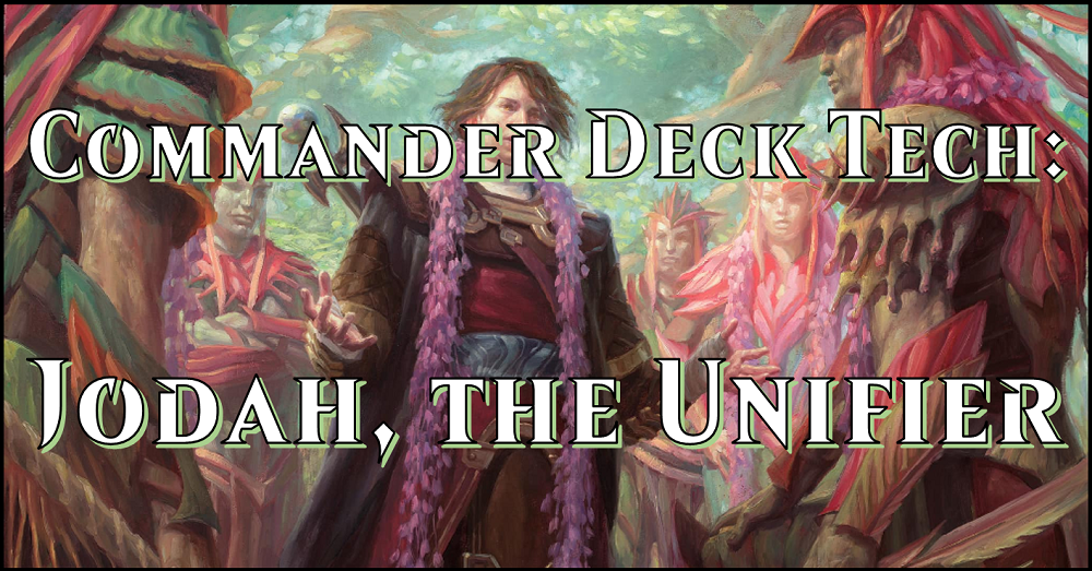 mtg jodah the unifier commander deck Commander Deck Tech: Jodah, the Unifier – Flipside Gaming
