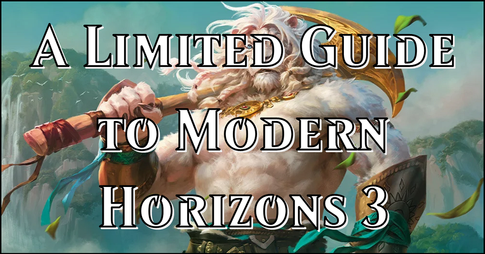 Limited Guide to Modern Horizons 3 Flipside Gaming Limited Guide to Modern Horizons 3 Flipside Gaming