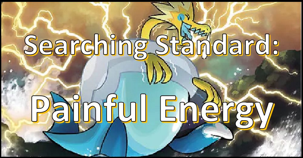 Searching Standard: Painful Energy  Flipside Gaming