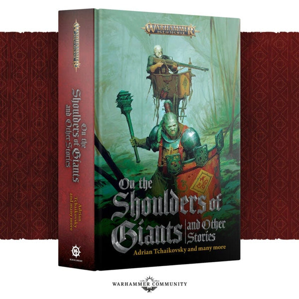 On the Shoulders of Giants and Other Stories Hardcover Black Library Book Book Games Workshop