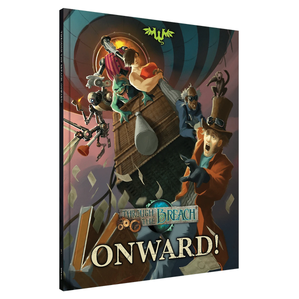 Through the Breach RPG: Onward Book Wyrd Games