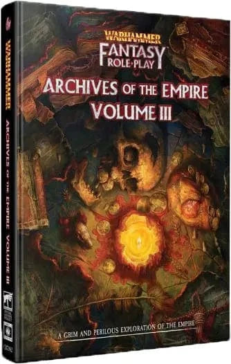 Warhammer Fantasy RPG: Archives of the Empire - Vol. 3 Book Alliance Games Distribution