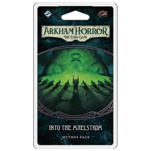 Arkham Horror LCG: Into the Maelstrom